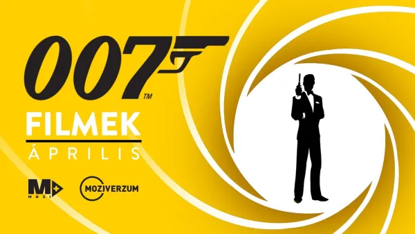 James Bond filmek egész áprilisban a Mozi+ -on és a Moziverzumon